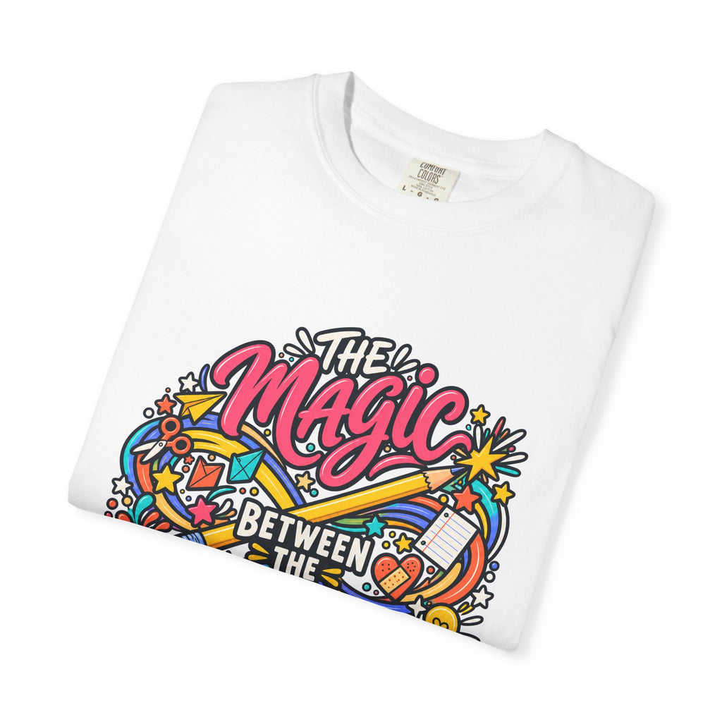 The Magic Between the Lessons Teacher Comfort Colors® Tee ✏️✨