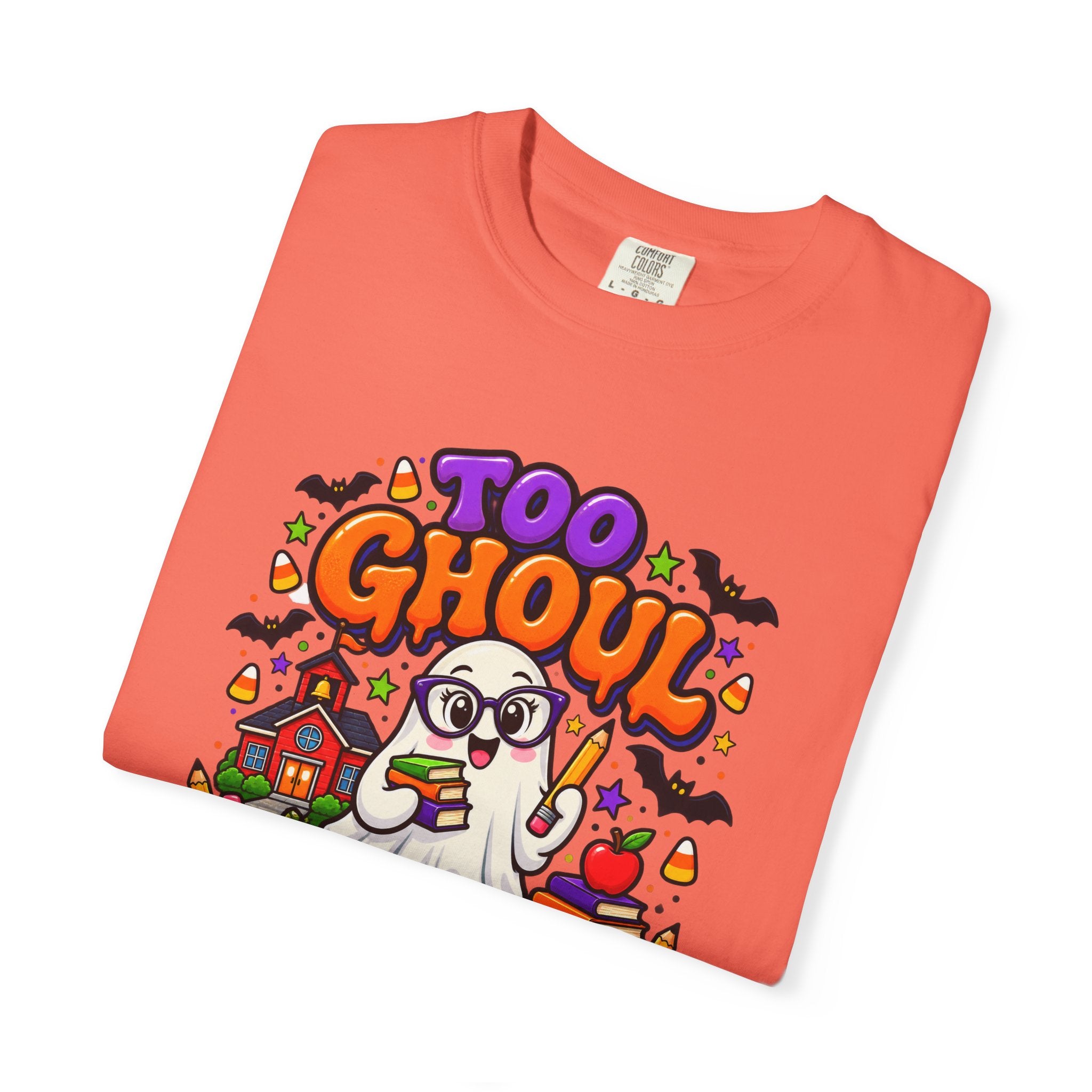 Too Ghoul for School T-Shirt — Cute Halloween Ghost Back-to-School Tee