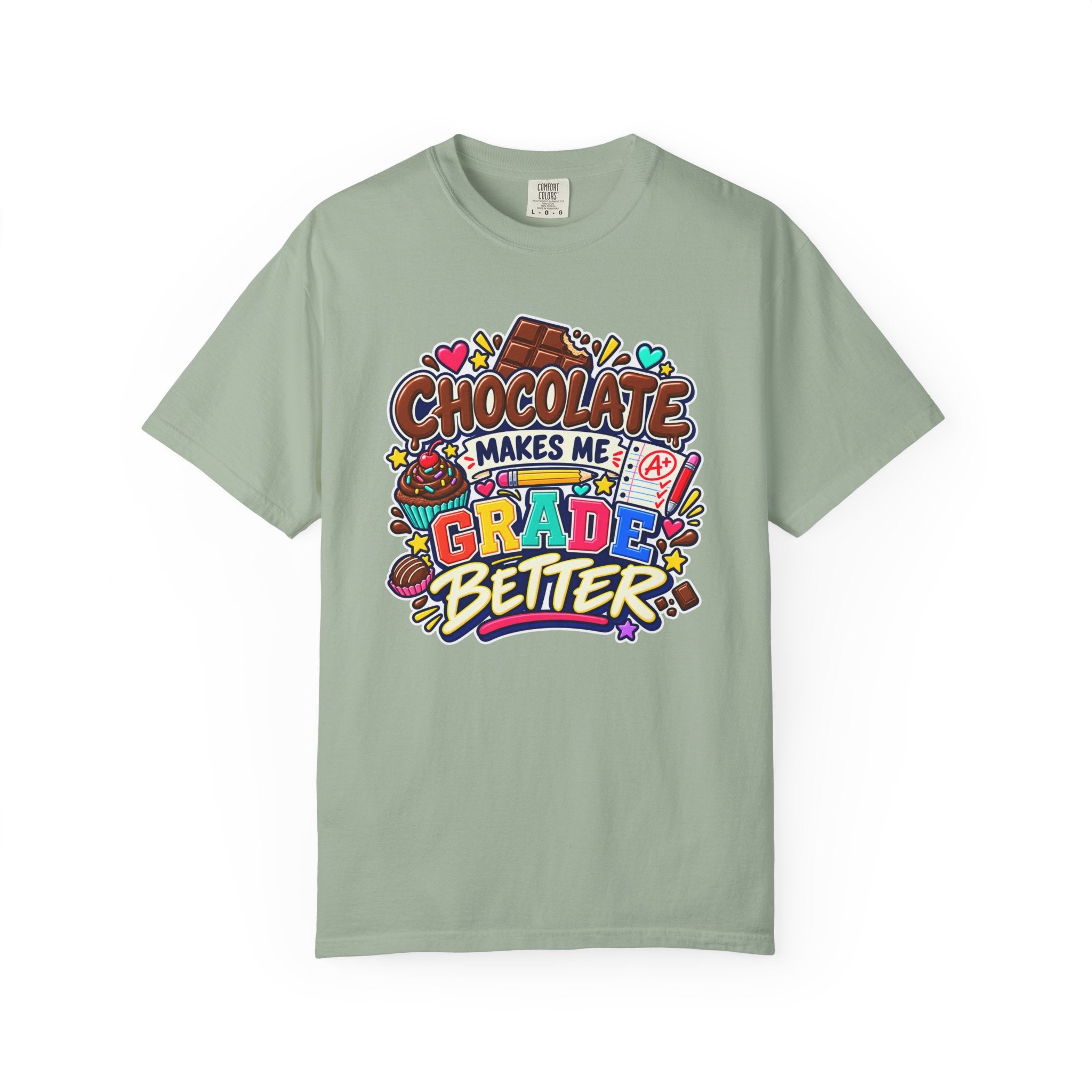 Chocolate Makes Me Grade Better Heavyweight Tee 🍫📚✏️