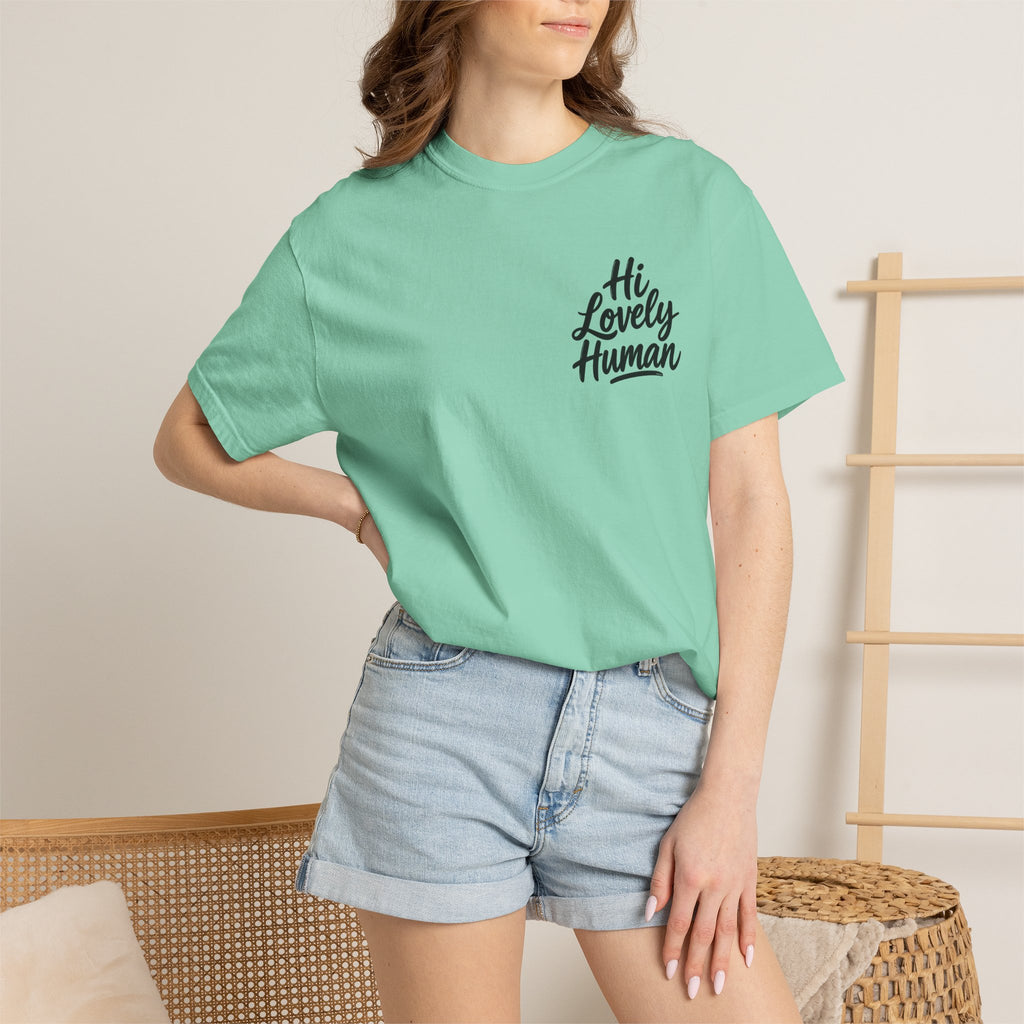 Hi Lovely Human T-Shirt – Positive Message Front & Back Adult Tee