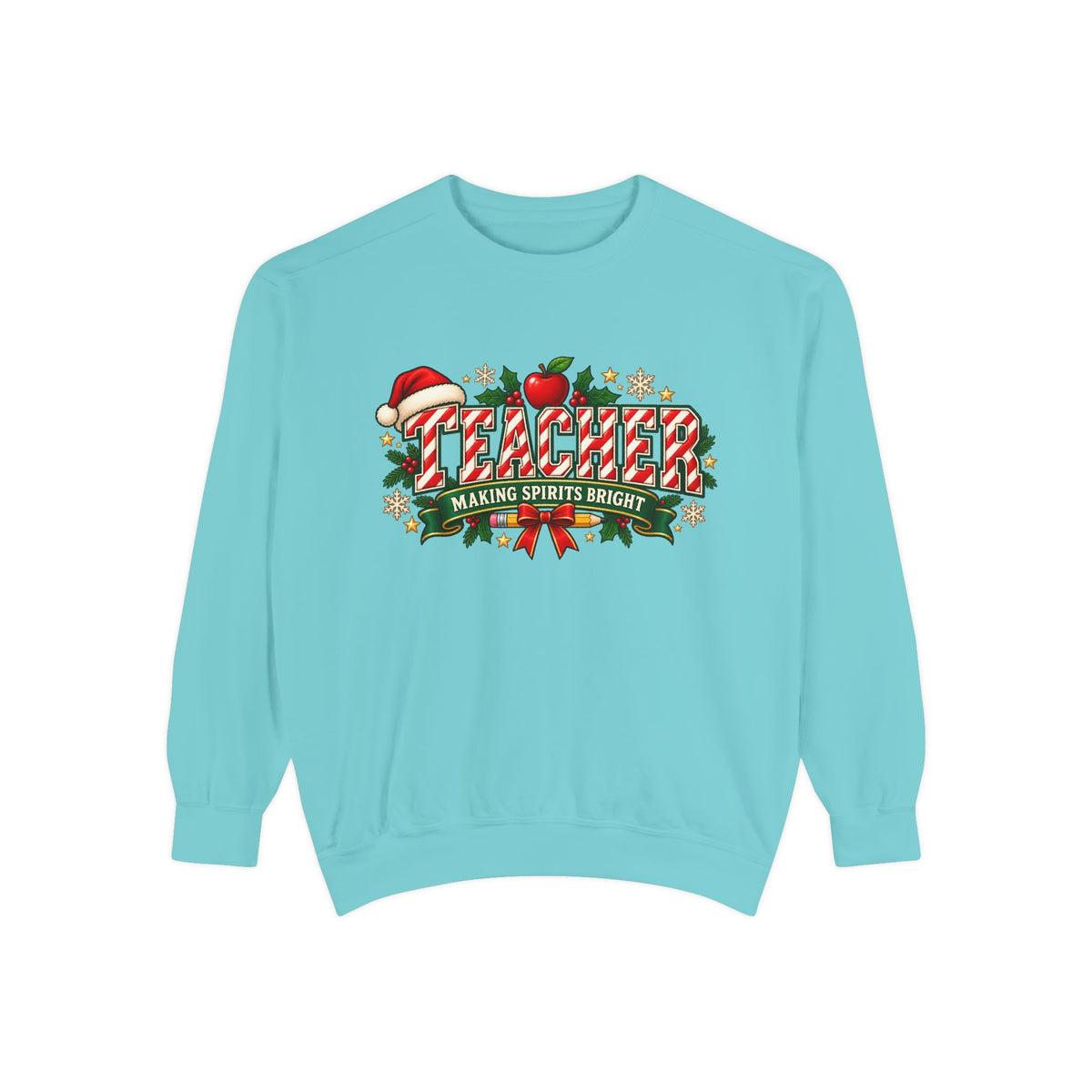 Teacher Making Spirits Bright Christmas Sweatshirt