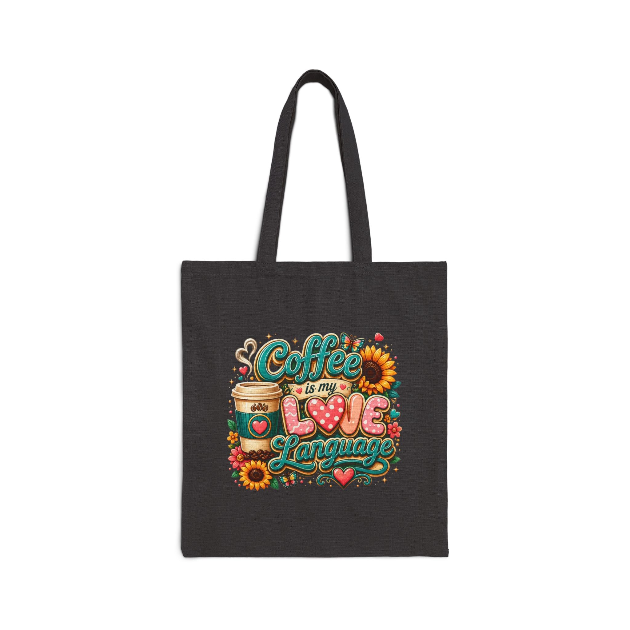 Coffee Is My Love Language - Coffee Lover Grocery Canvas Tote