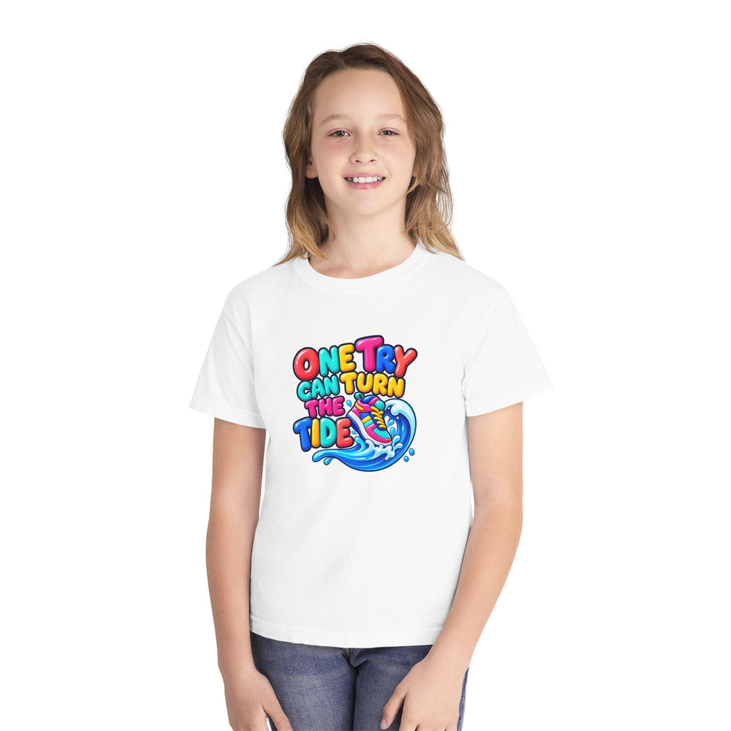 🌊 One Try Can Turn the Tide Colorful Motivational Tee