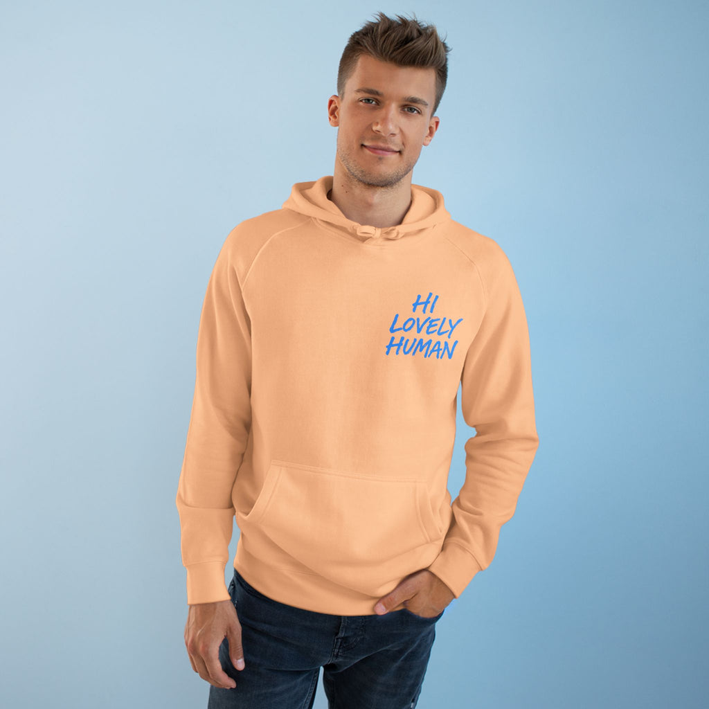 Hi Lovely Human Hoodie — "I Love Seeing You Happy" Cozy Positive Message Hoodie