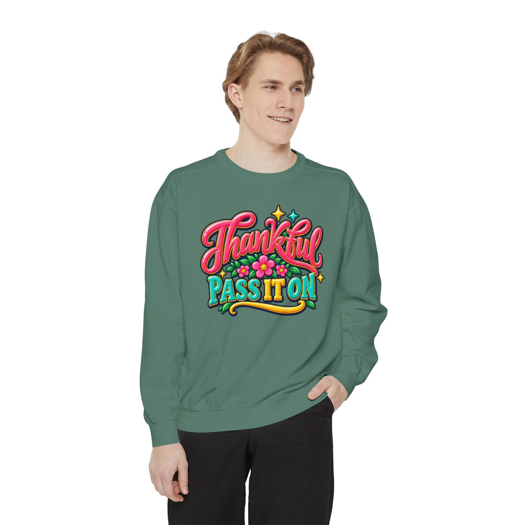 Thankful - Pass It On Sweatshirt