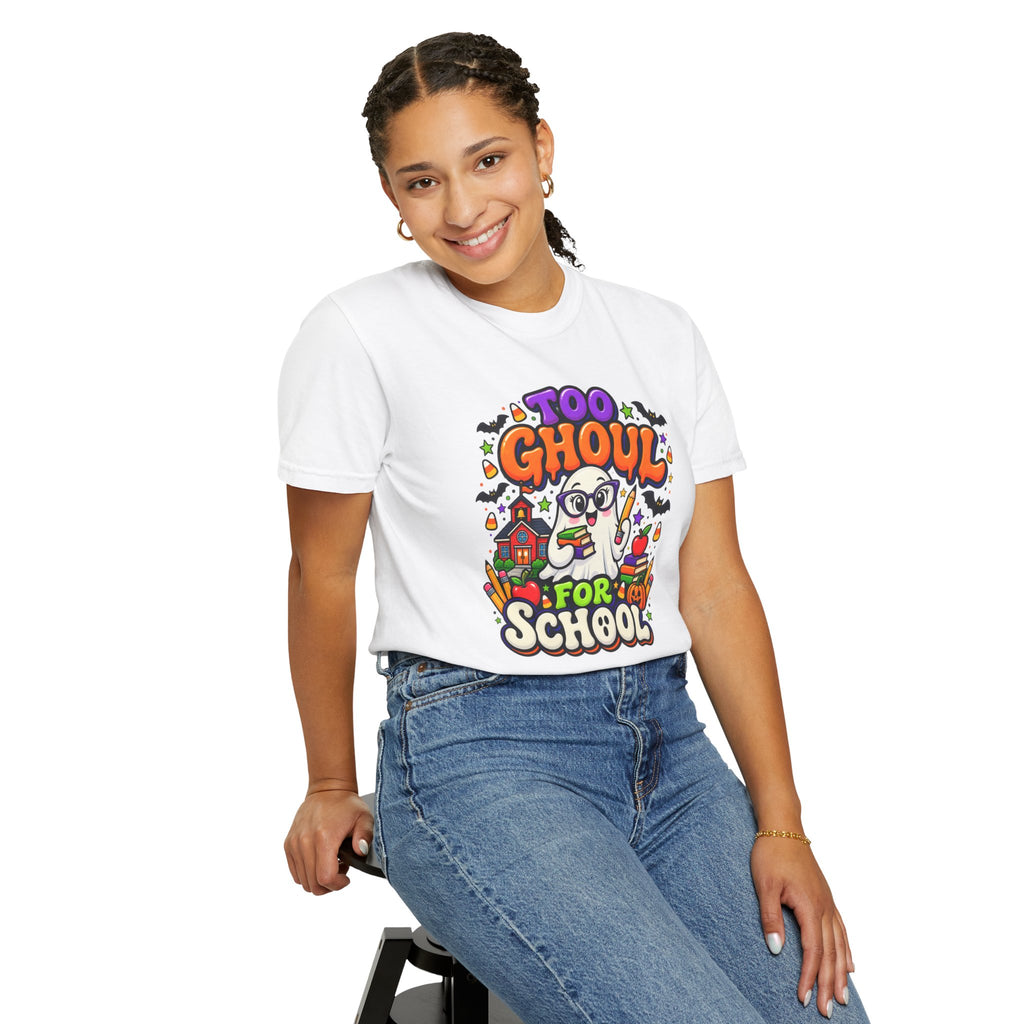 Too Ghoul for School T-Shirt — Cute Halloween Ghost Back-to-School Tee