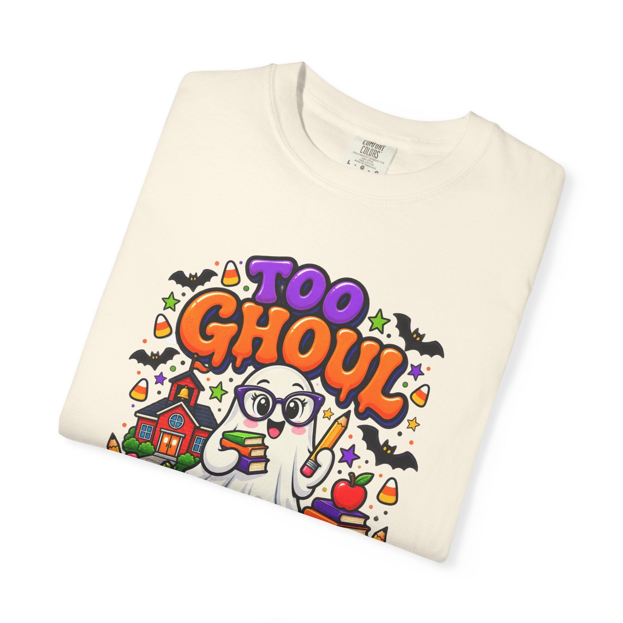 Too Ghoul for School T-Shirt — Cute Halloween Ghost Back-to-School Tee