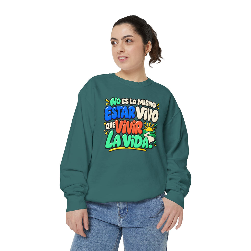 No Es Lo Mismo Estar Vivo Que Vivir la Vida Sweatshirt | Spanish Inspirational Crewneck 🌅✨