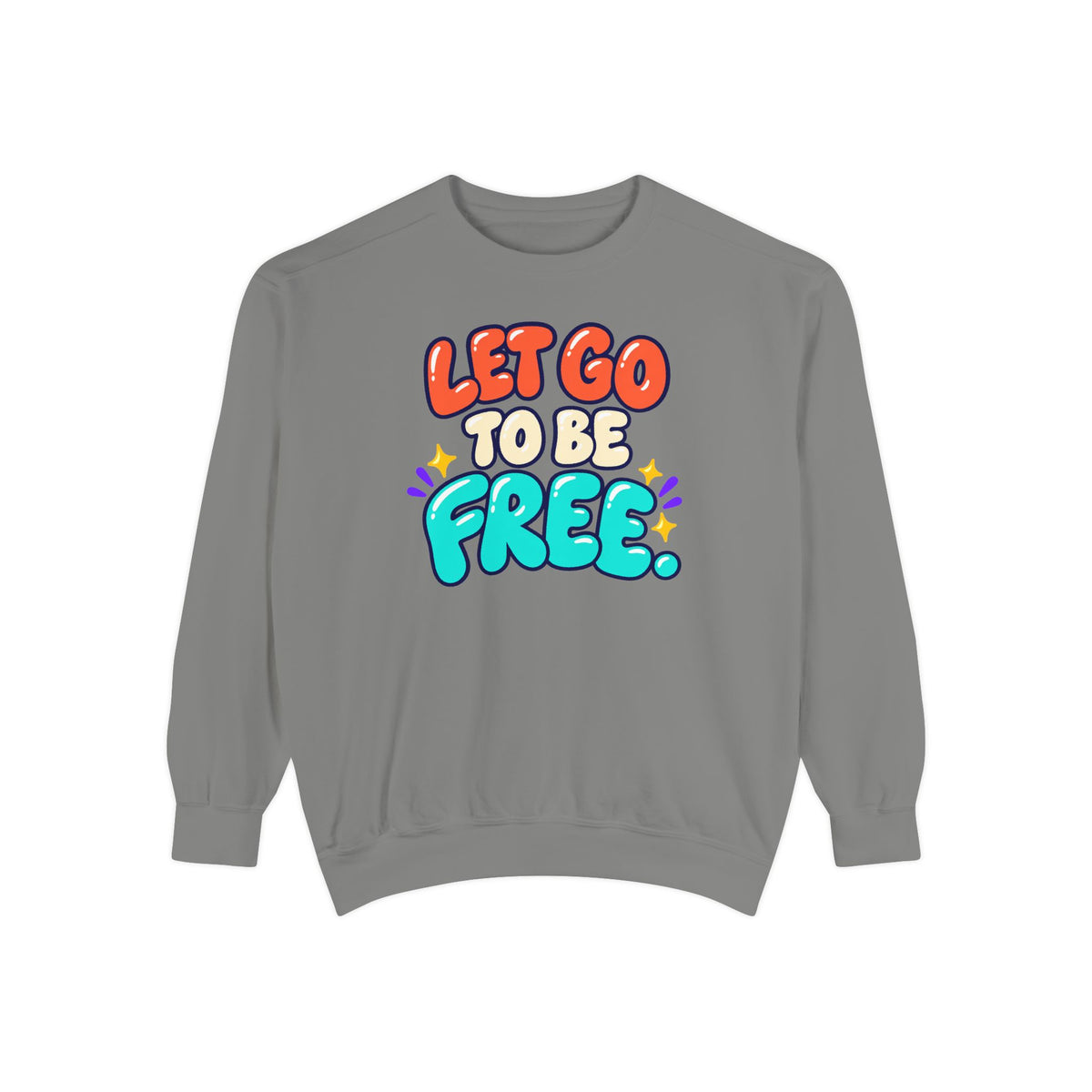 Let Go to Be Free Relaxed-Fit Sweatshirt — Lavender & Gray