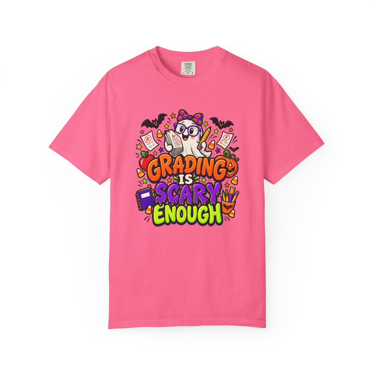 Grading Is Scary Enough T-Shirt — Halloween Teacher Funny Tee