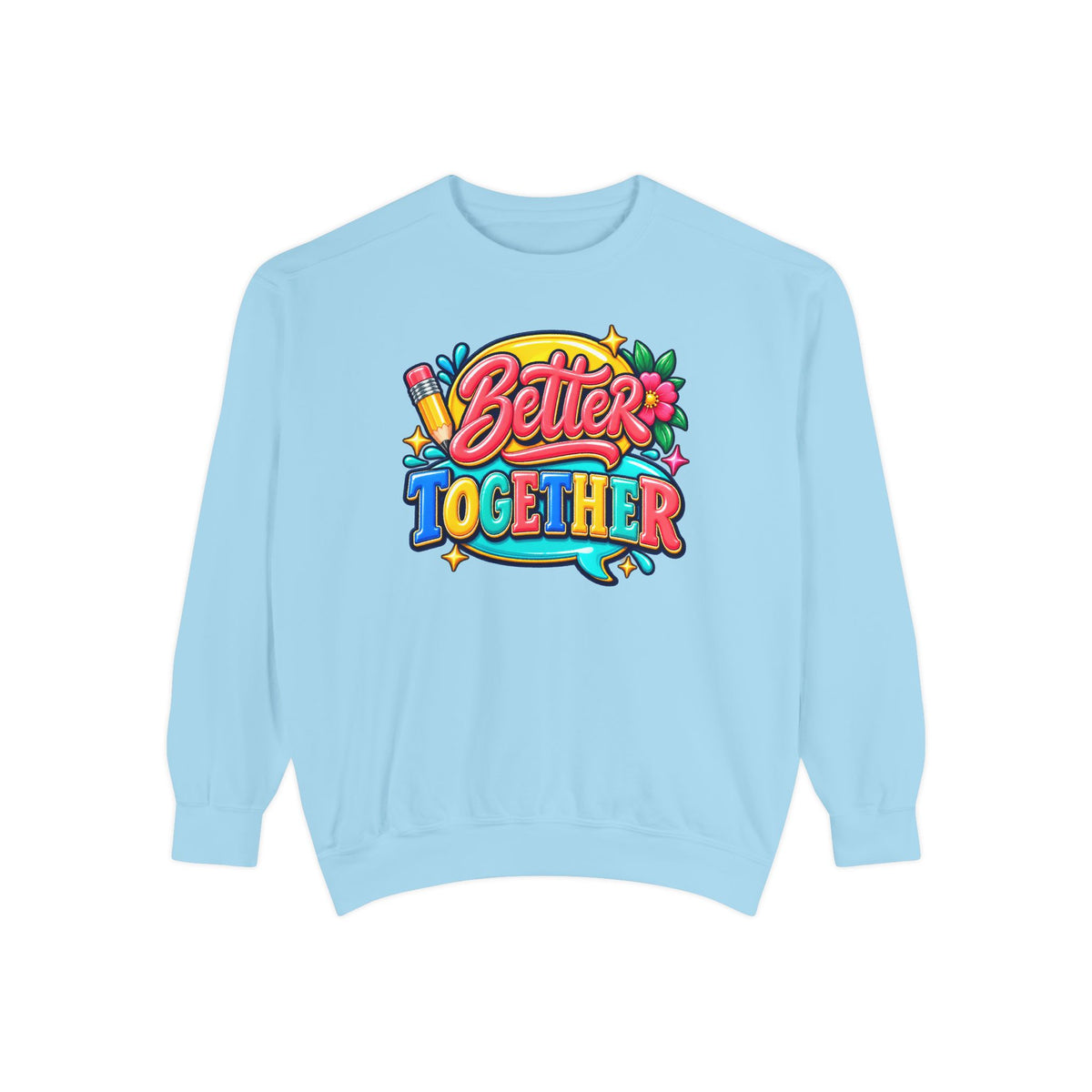 Better Together Sweatshirt Colorful Retro Graphic Crewneck