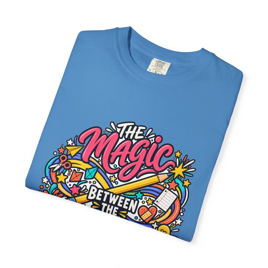 The Magic Between the Lessons Teacher Comfort Colors® Tee ✏️✨