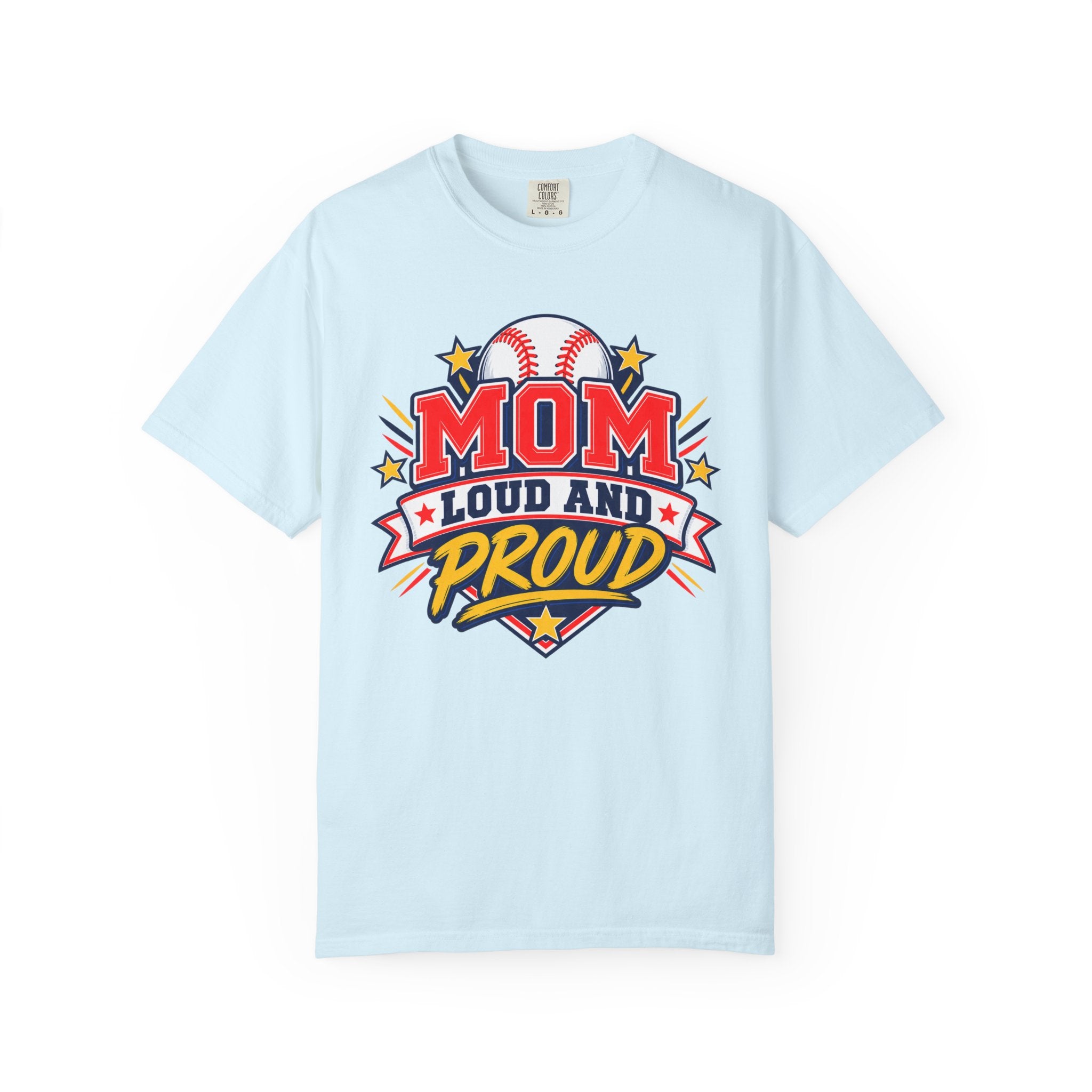 Baseball Mom Loud and Proud Comfort Colors® Tee ⚾️💙