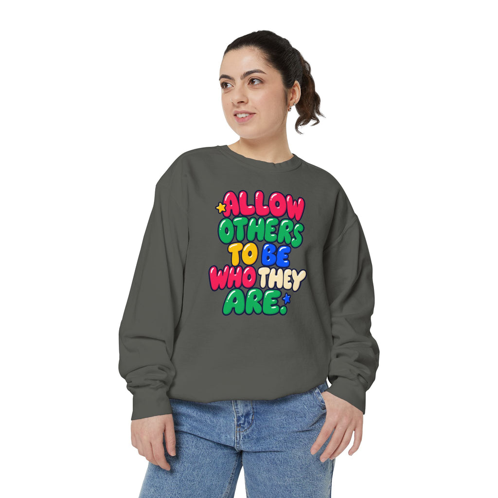 Allow Others to Be Who They Are Sweatshirt | Kindness & Acceptance Crewneck 🌼💛