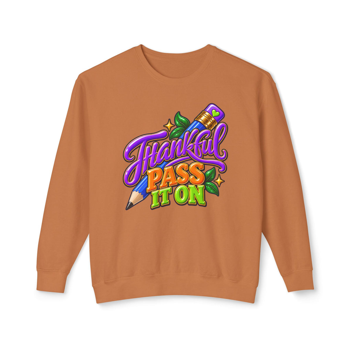Thankful "Pass It On" Crewneck Sweatshirt