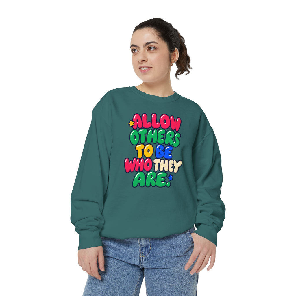 Allow Others to Be Who They Are Sweatshirt | Kindness & Acceptance Crewneck 🌼💛