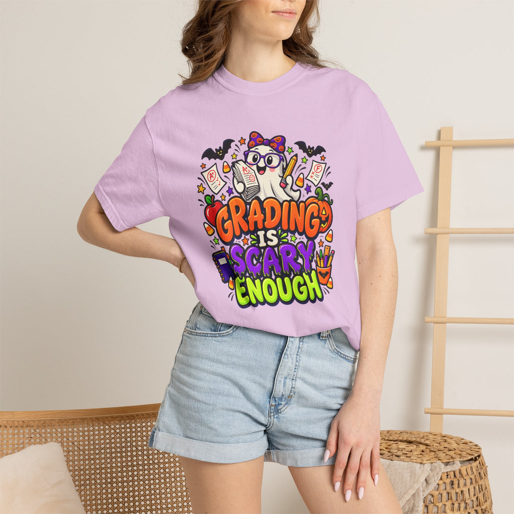 Grading Is Scary Enough T-Shirt — Halloween Teacher Funny Tee