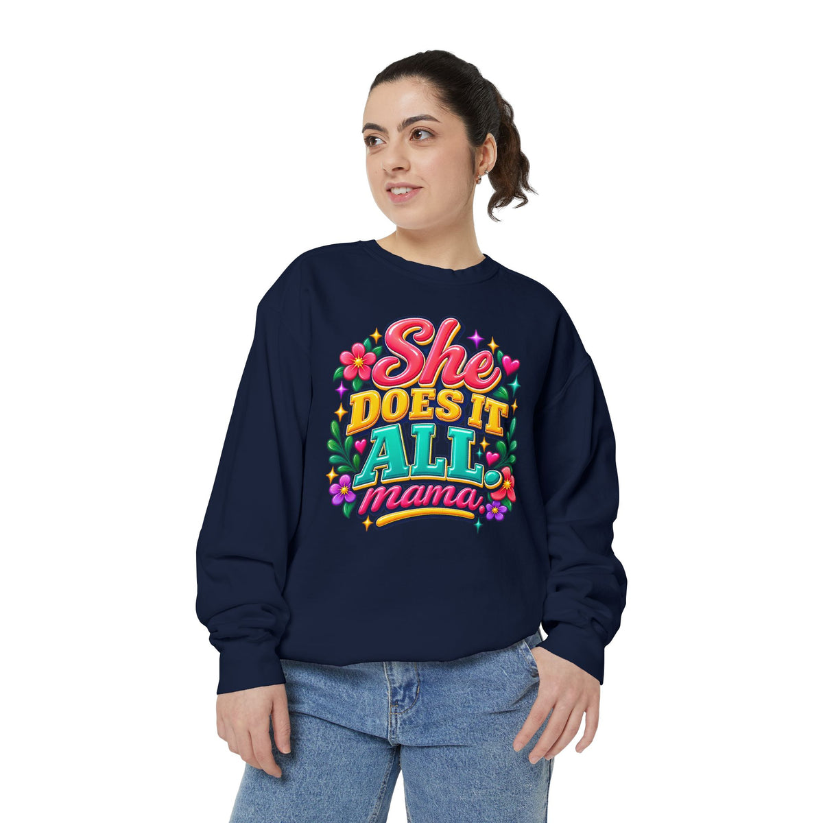 She Does It All Mama Sweatshirt — Floral Mom Appreciation Crewneck
