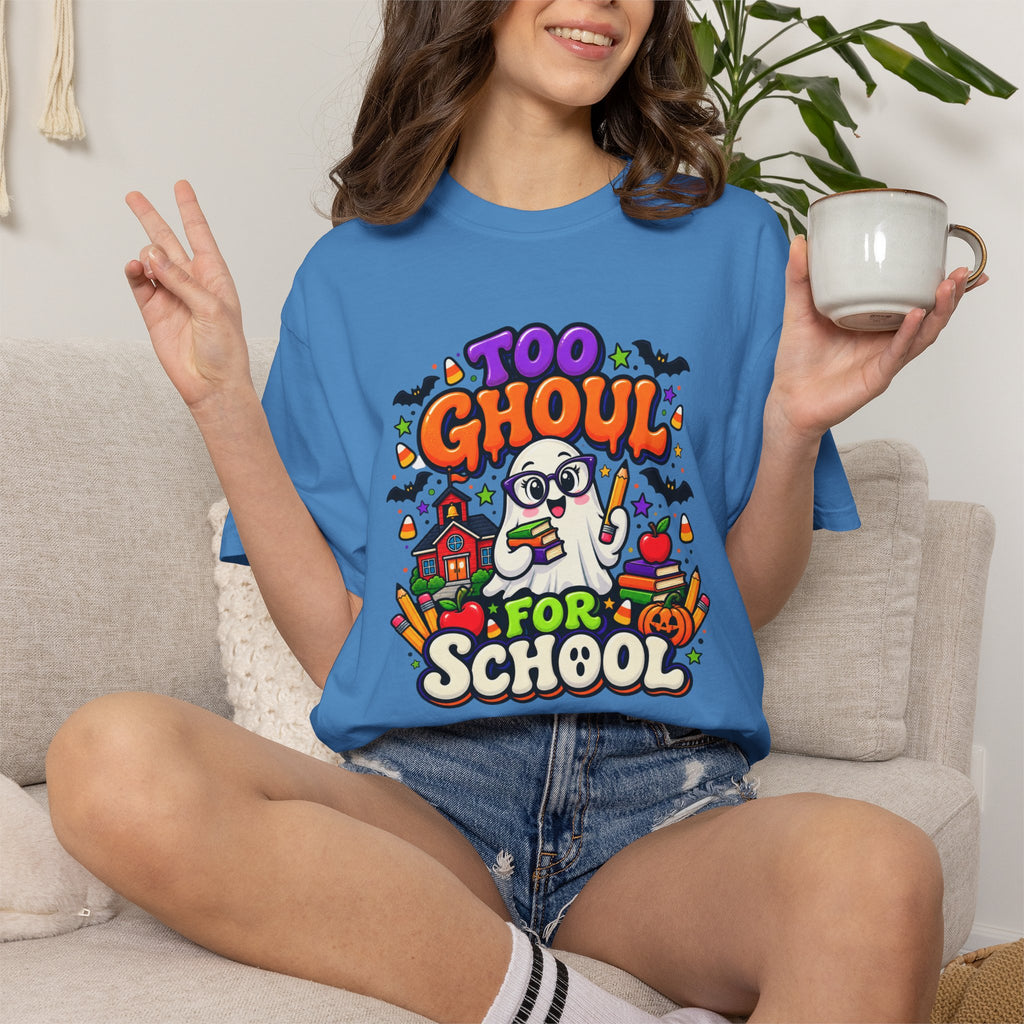 Too Ghoul for School T-Shirt — Cute Halloween Ghost Back-to-School Tee