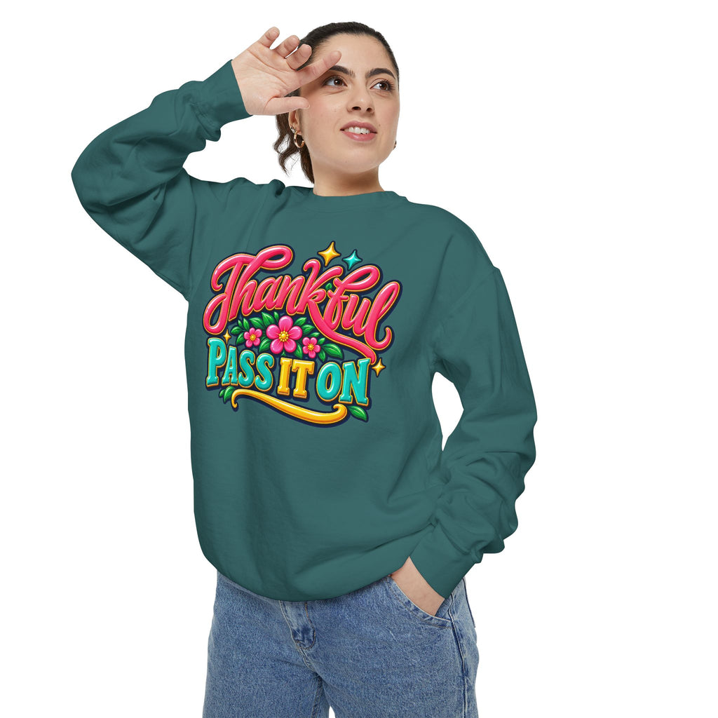 Thankful - Pass It On Sweatshirt
