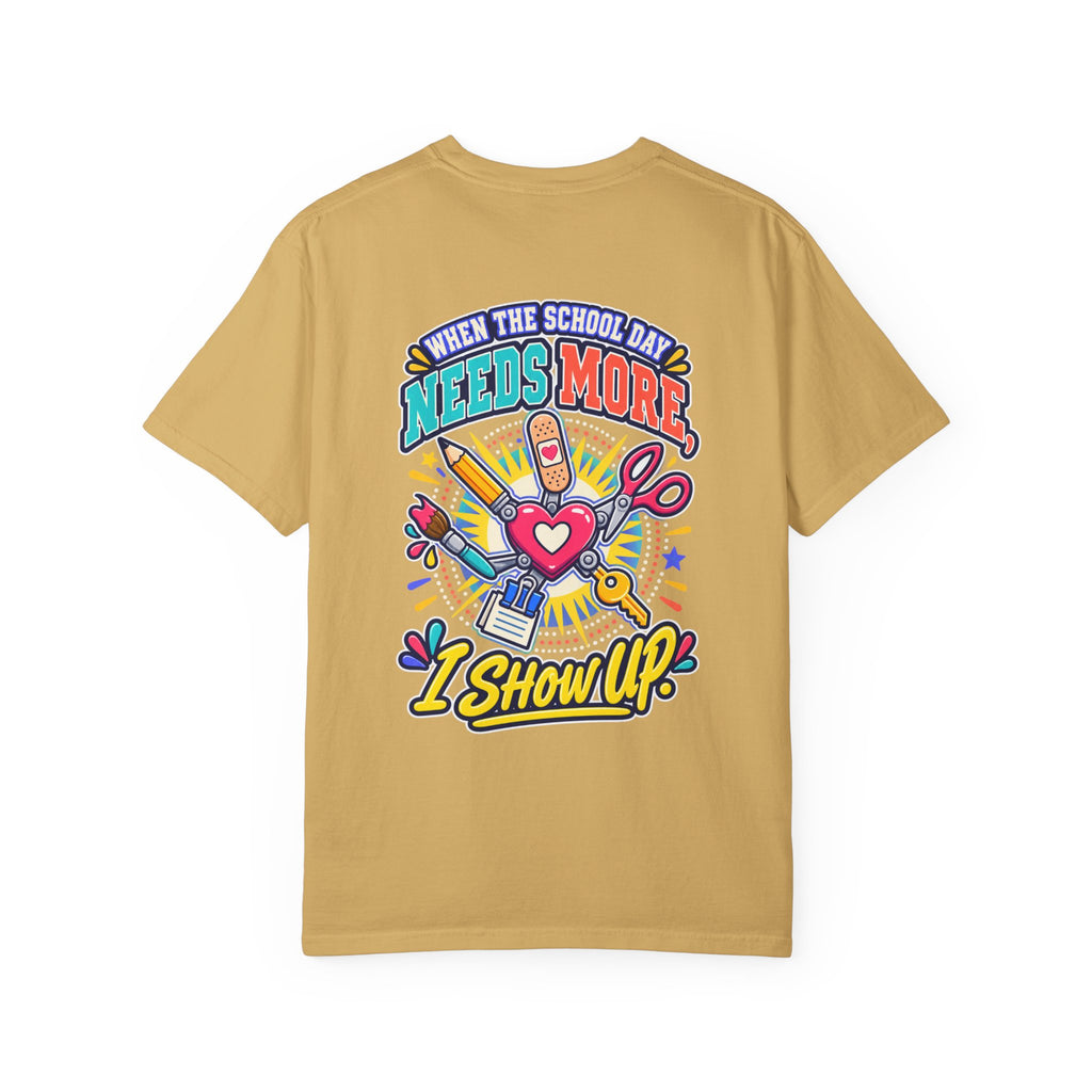 Here to Help School Support Staff Comfort Colors® Tee 🍎✏️