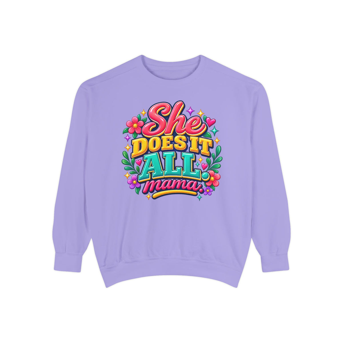 She Does It All Mama Sweatshirt — Floral Mom Appreciation Crewneck