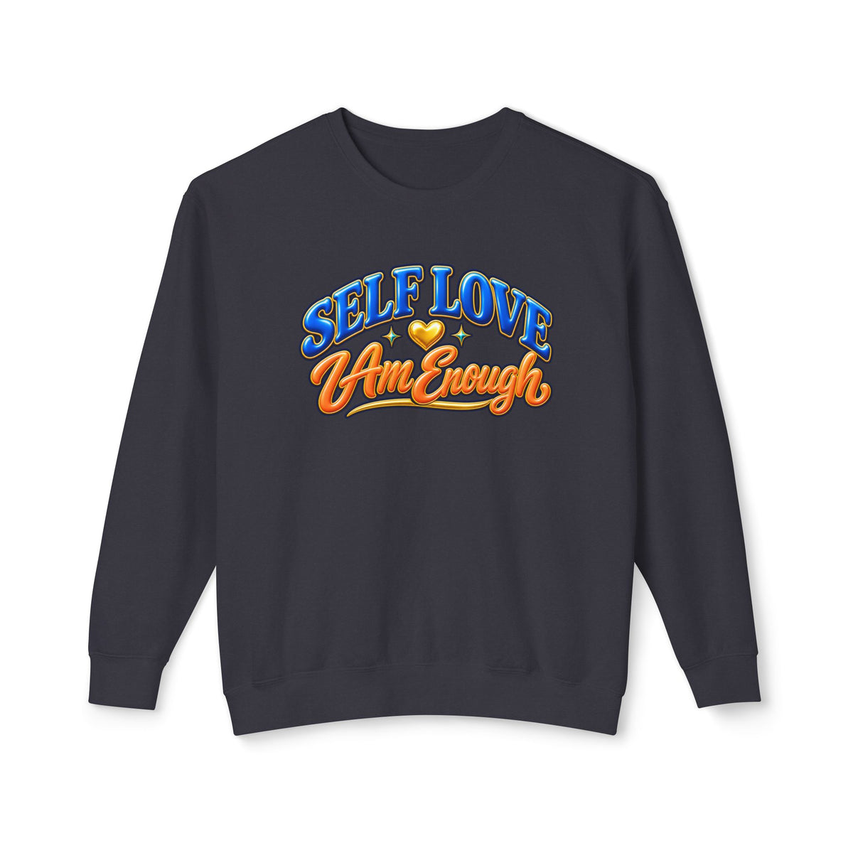 Self Love "I Am Enough" Crewneck Sweatshirt — Retro Positive Message Pullover