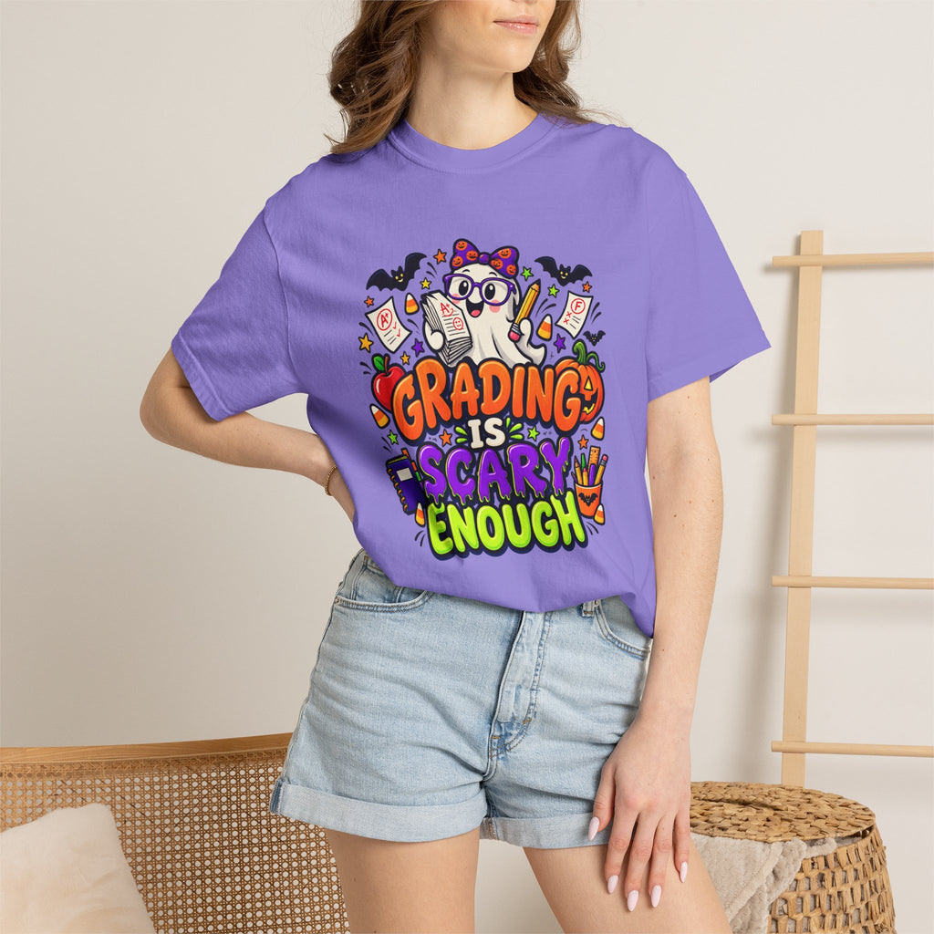 Grading Is Scary Enough T-Shirt — Halloween Teacher Funny Tee