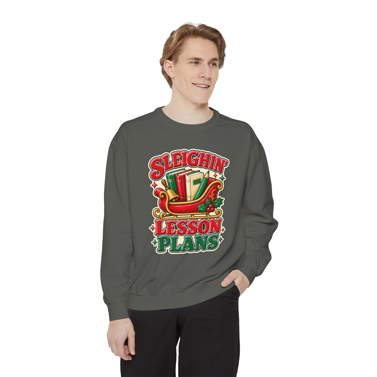 Sleighin’ Lesson Plans Christmas Teacher Sweatshirt
