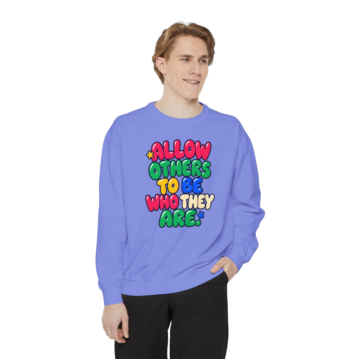 Allow Others to Be Who They Are Sweatshirt | Kindness & Acceptance Crewneck 🌼💛