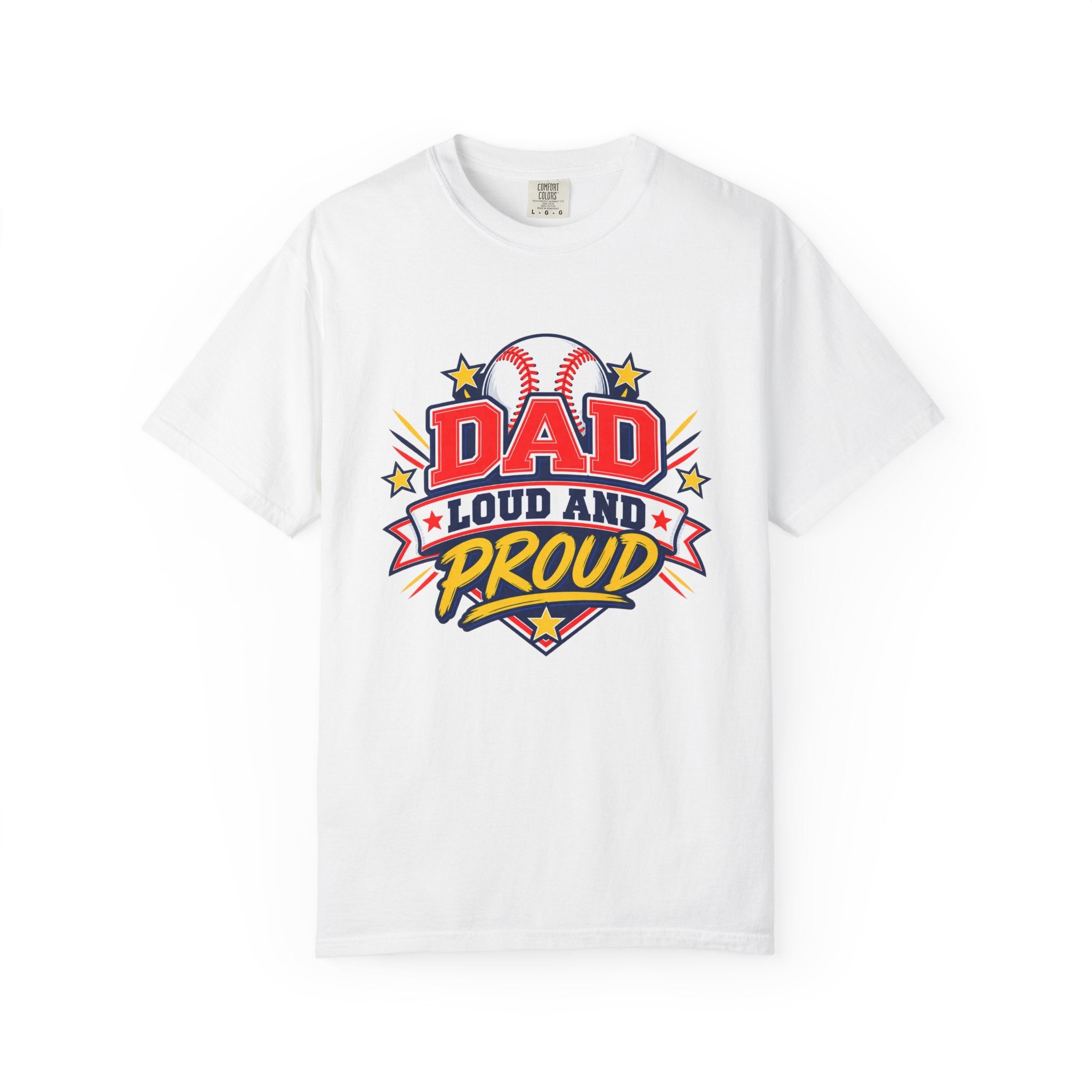 Baseball Dad Loud and Proud Comfort Colors® Tee ⚾️⭐