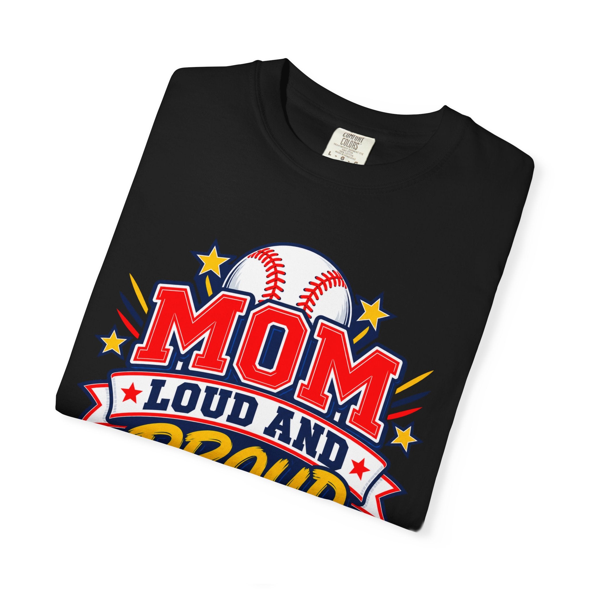 Baseball Mom Loud and Proud Comfort Colors® Tee ⚾️💙