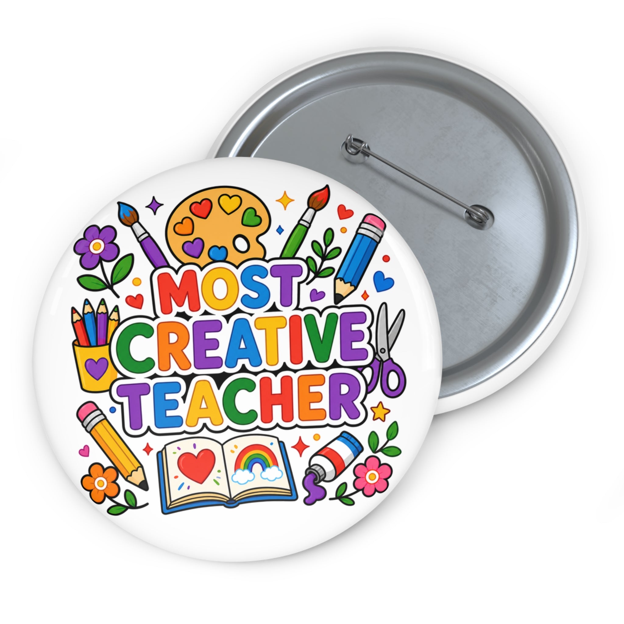 Most Creative Teacher Pin, Teacher Appreciation Gift, 3 Inch Award Button