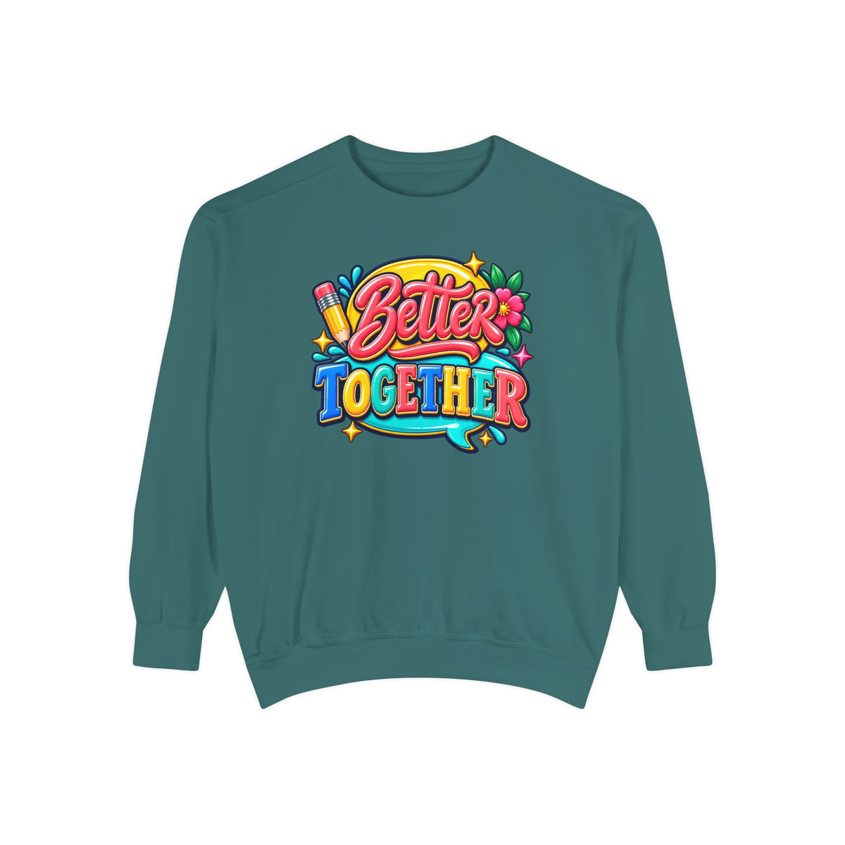 Better Together Sweatshirt Colorful Retro Graphic Crewneck