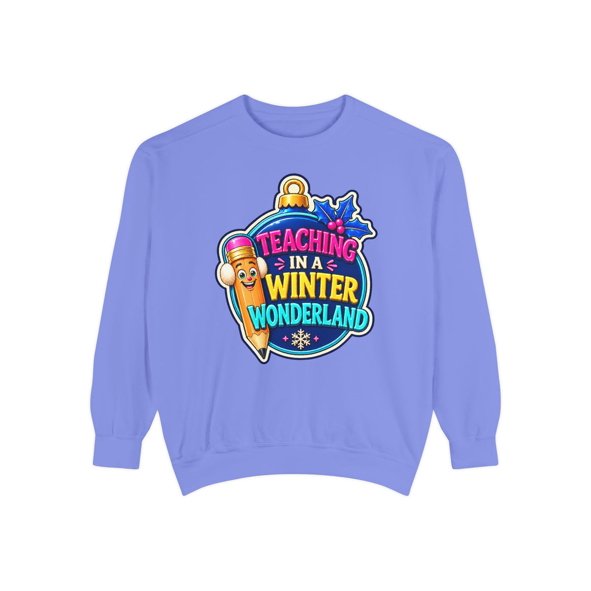 Teaching in a Winter Wonderland Christmas Sweatshirt