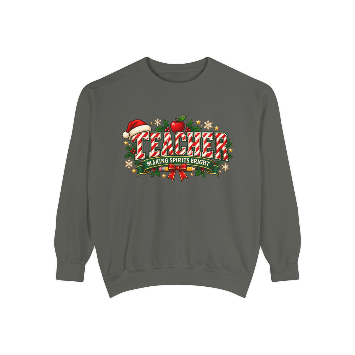 Teacher Making Spirits Bright Christmas Sweatshirt