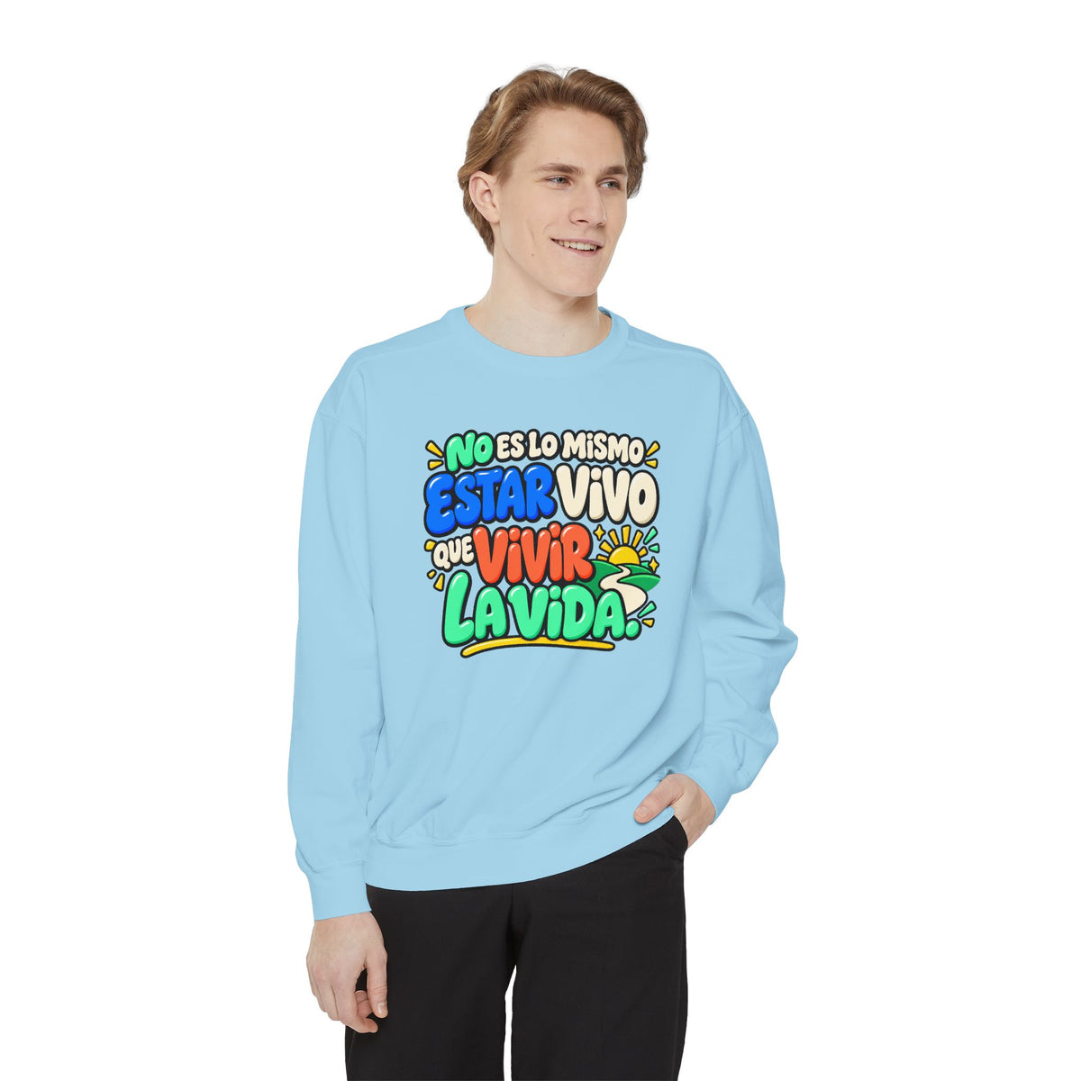 No Es Lo Mismo Estar Vivo Que Vivir la Vida Sweatshirt | Spanish Inspirational Crewneck 🌅✨