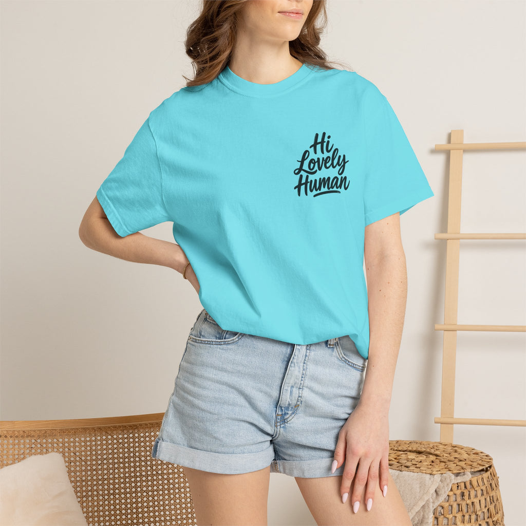 Hi Lovely Human T-Shirt – Positive Message Front & Back Adult Tee
