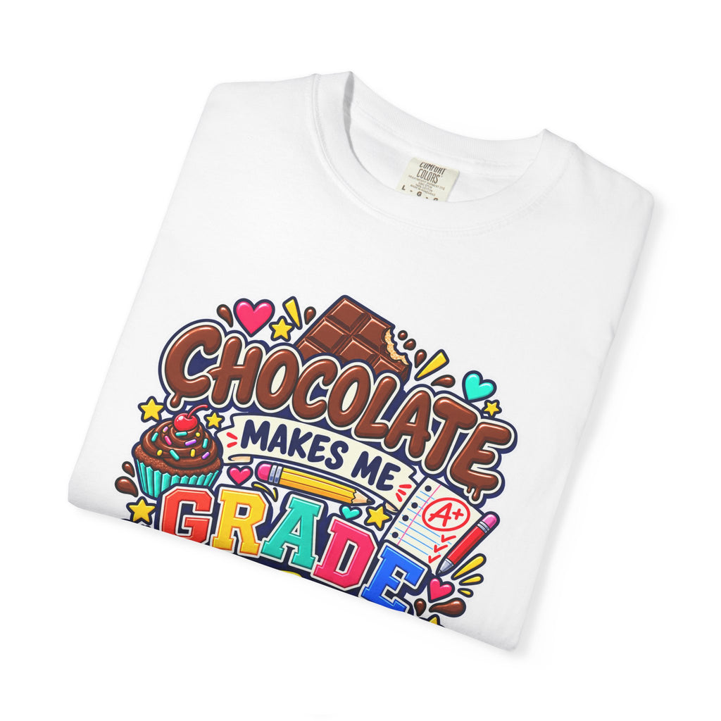 Chocolate Makes Me Grade Better Heavyweight Tee 🍫📚✏️