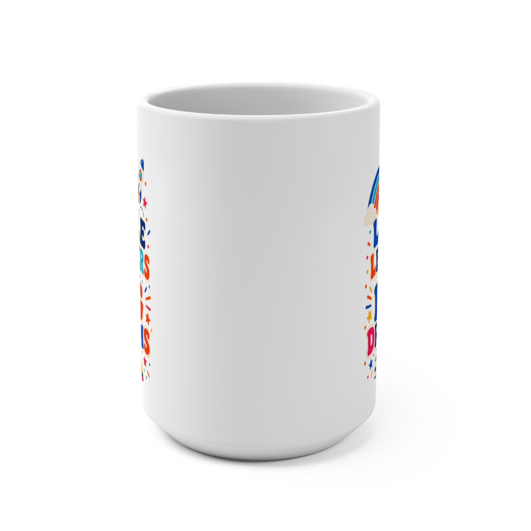 Little Learners Big Dreams Mug - Colorful Preschool Teacher Coffee Cup - Daycare and Early Childhood Educator Gift