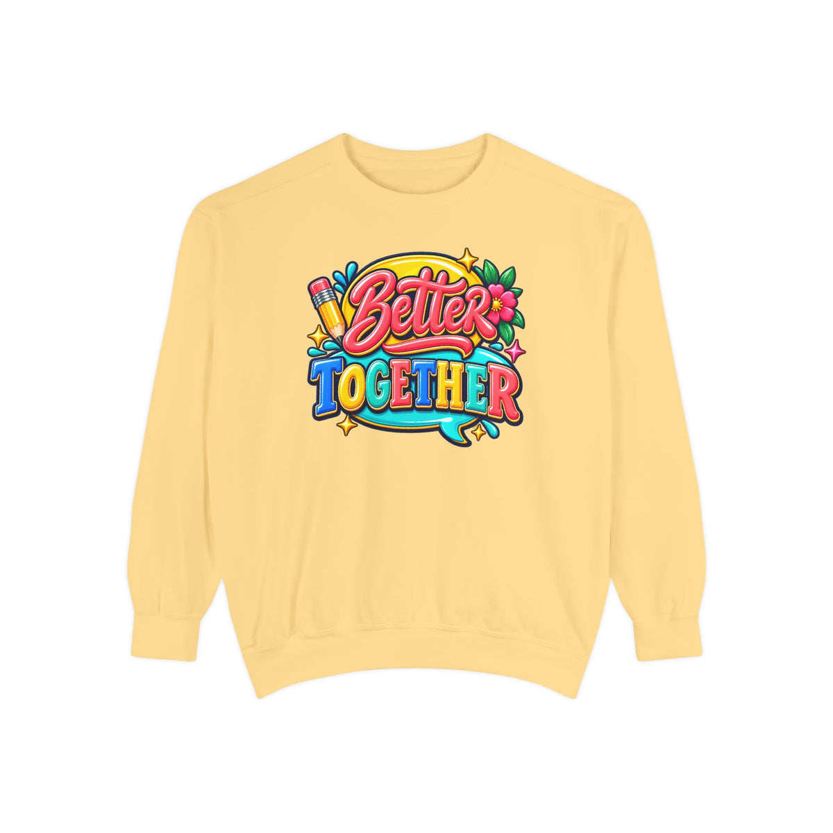 Better Together Sweatshirt Colorful Retro Graphic Crewneck