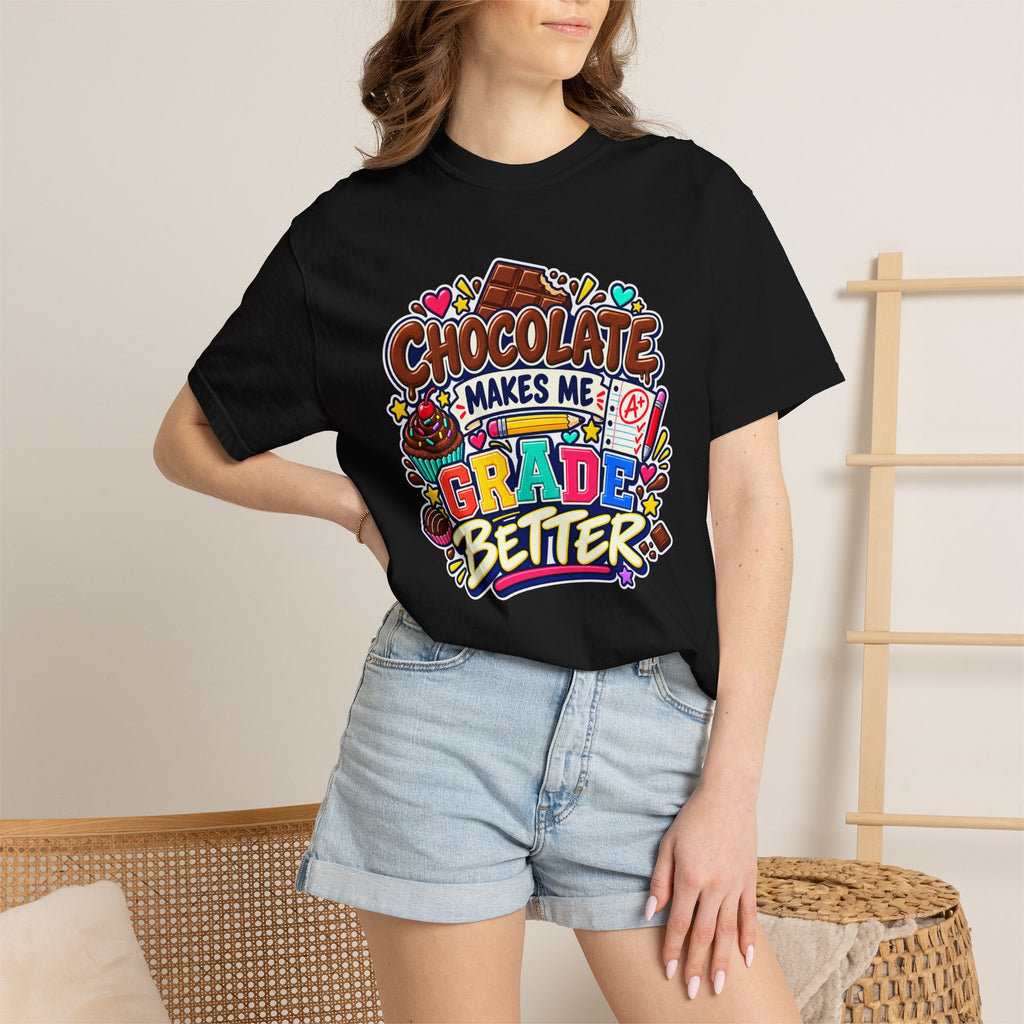 Chocolate Makes Me Grade Better Heavyweight Tee 🍫📚✏️