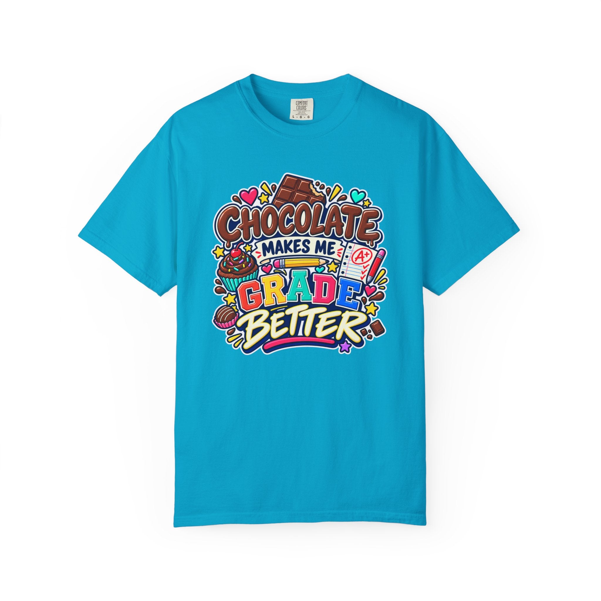 Chocolate Makes Me Grade Better Heavyweight Tee 🍫📚✏️