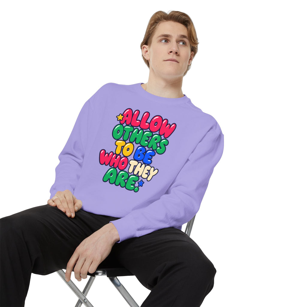 Allow Others to Be Who They Are Sweatshirt | Kindness & Acceptance Crewneck 🌼💛