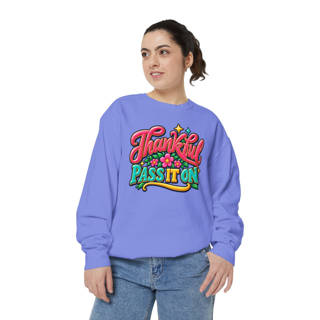 Thankful - Pass It On Sweatshirt