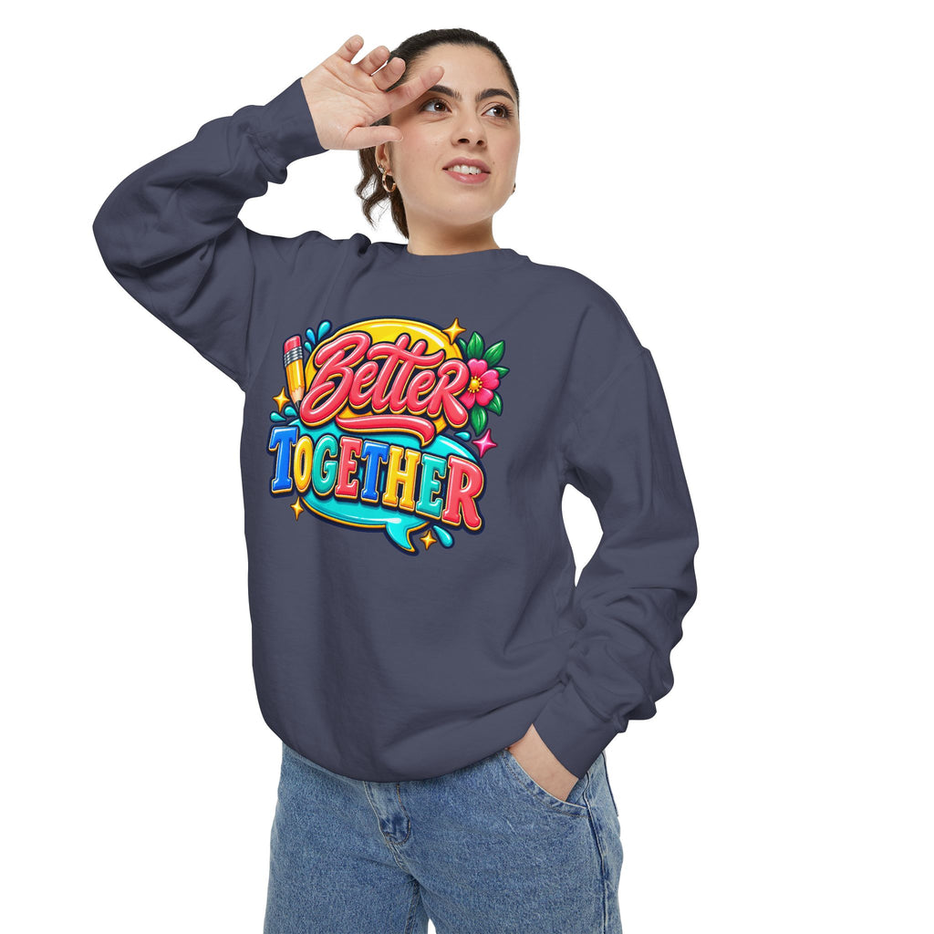 Better Together Sweatshirt Colorful Retro Graphic Crewneck