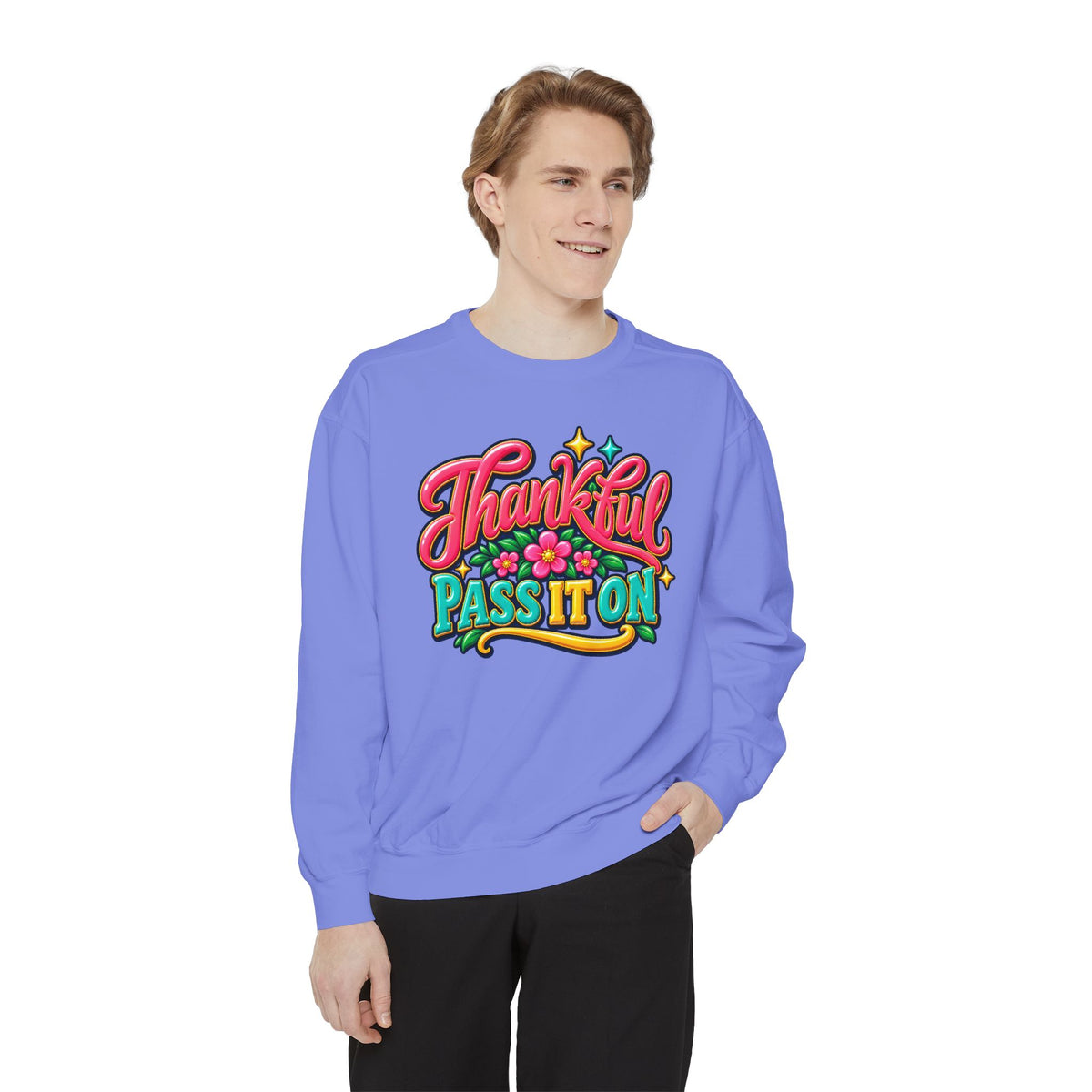 Thankful - Pass It On Sweatshirt