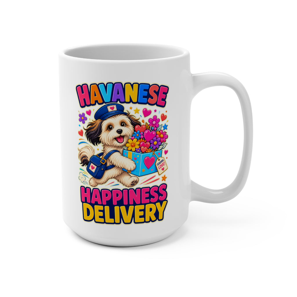 Havanese Happiness Delivery Mug - Cute Havanese Dog Coffee Cup - Colorful Gift for Dog Moms, Dads and Pet Lovers