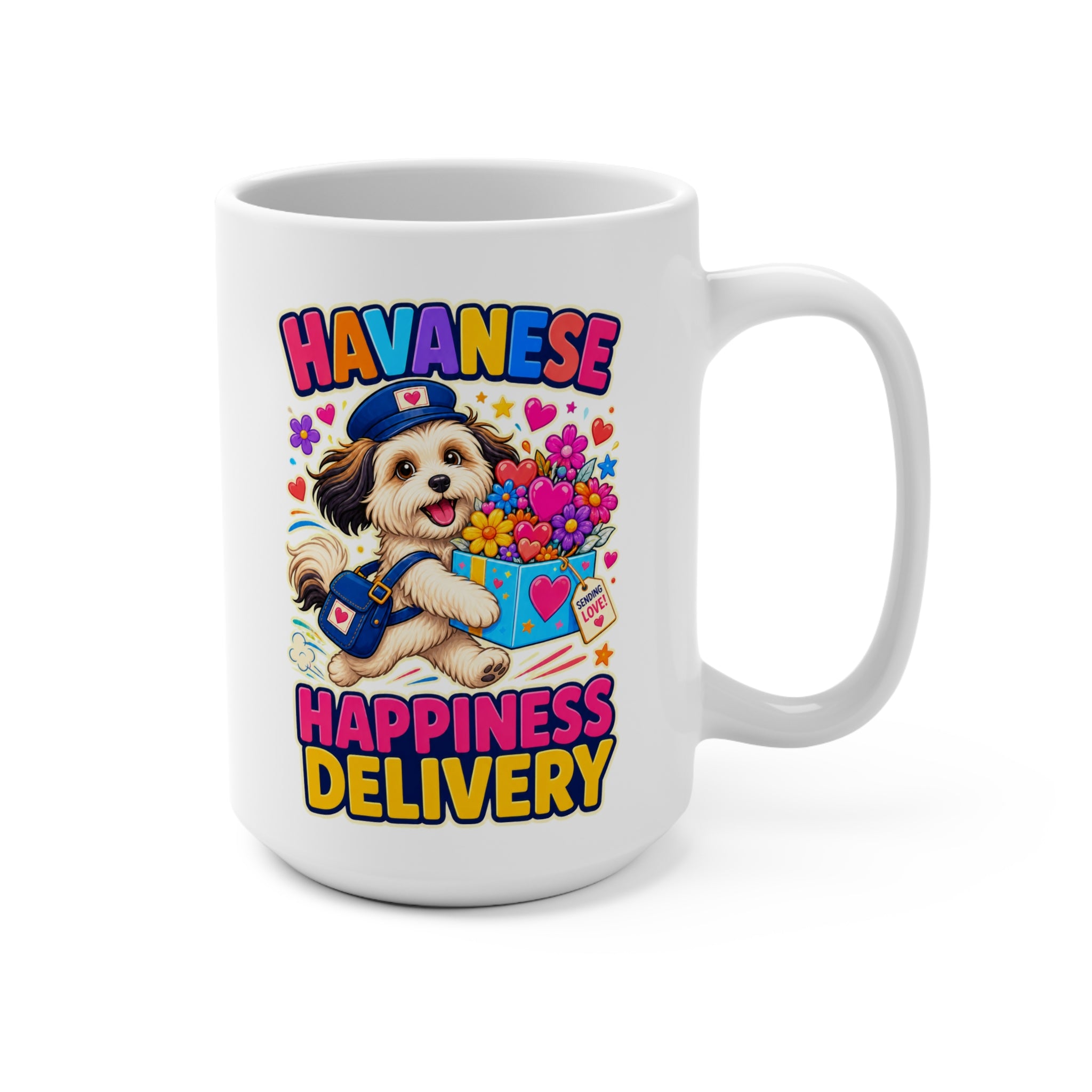 Havanese Happiness Delivery Mug - Cute Havanese Dog Coffee Cup - Colorful Gift for Dog Moms, Dads and Pet Lovers