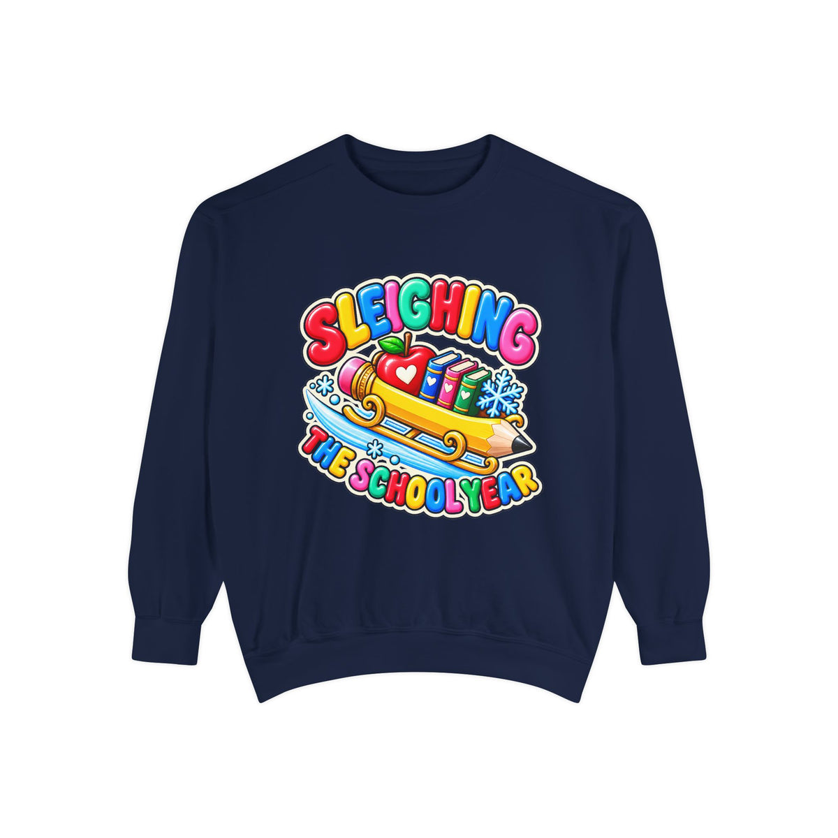 Sleighing the School Year Christmas Sweatshirt 📚🍎❄️